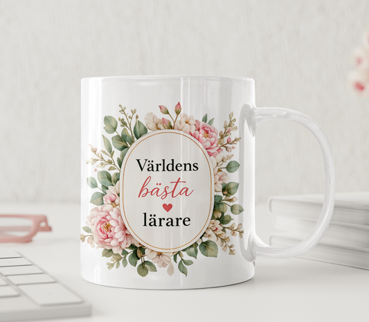 Världens Bästa Lärare - Personlig Mugg – Rosenlund