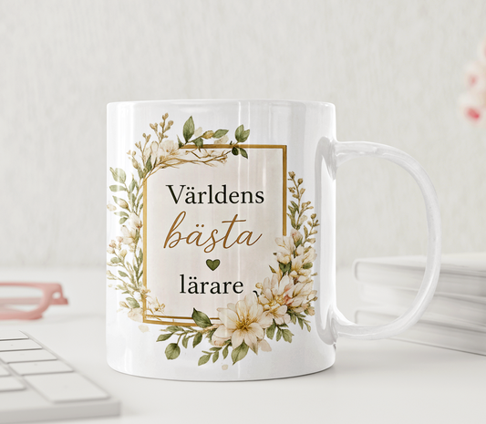 Världens Bästa Lärare - Personlig Mugg – Rosenberså